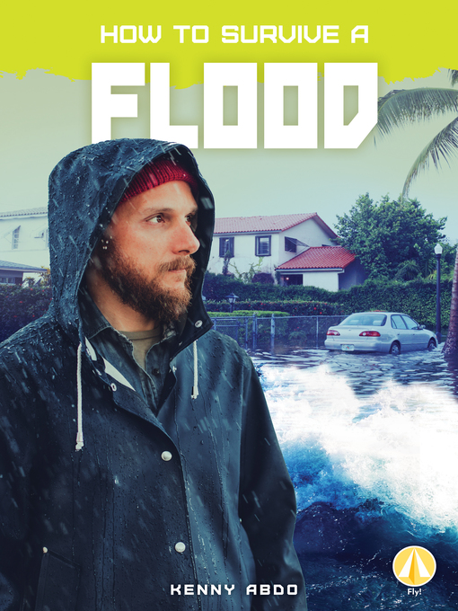Title details for How to Survive a Flood by Kenny Abdo - Available